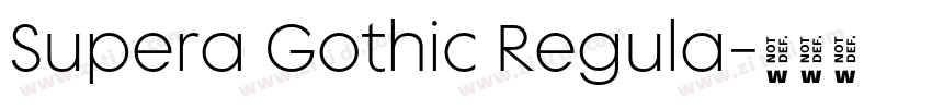 Supera Gothic Regula字体转换 Supera Gothic Regula字体转换